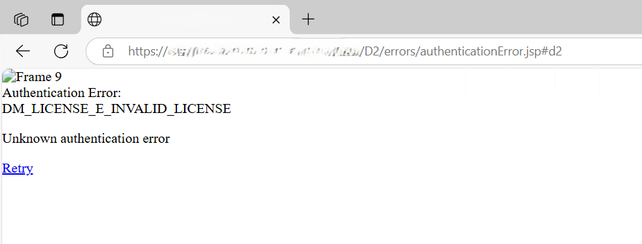 D2 error DM_LICENSE_E_INVALID_LICENSE on browser
